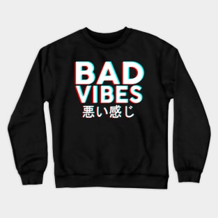 Bad Vibes Crewneck Sweatshirt